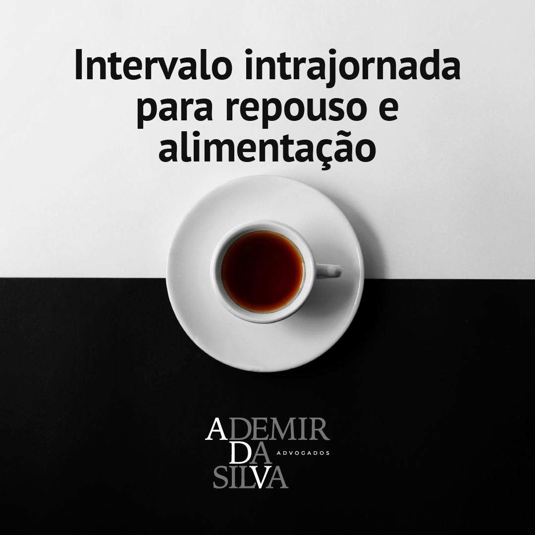 Intervalo intrajornada para repouso e alimentação